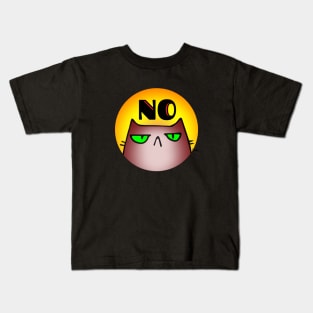 Cat says NO Kids T-Shirt